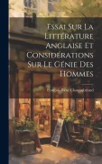 Cover-Bild zum Titel 'Essai sur la Littérature Anglaise et Considérations sur le Génie des Hommes' von 'François-René Chateaubriand'