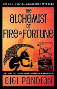 Cover-Bild zum Titel 'The Alchemist of Fire and Fortune (An Accidental Alchemist Mystery, #5)' von 'Gigi Pandian'