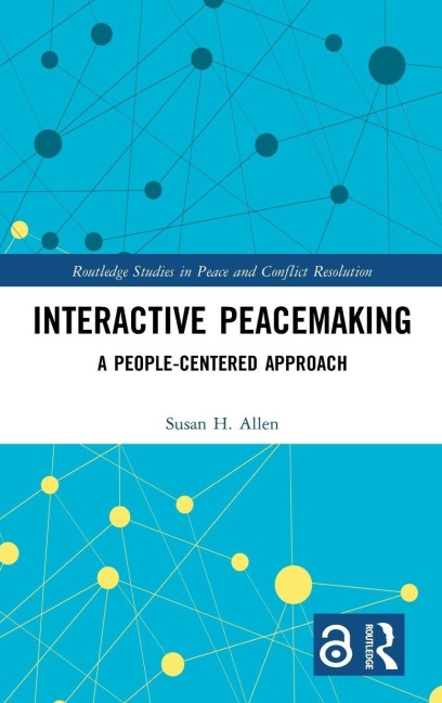 Interactive Peacemaking - Susan H. Allen