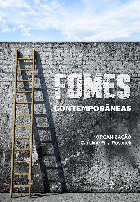 Fomes Contemporâneas - Caroline Filla Rosaneli, Tatyana Scheila Friedrich, Nilson de Paula, Nelton Miguel Friedrich, Thiago Assunção