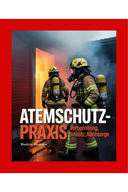 Atemschutz-Praxis - Blaulicht Akademie