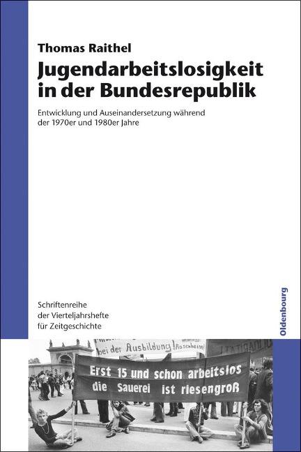 Jugendarbeitslosigkeit in der Bundesrepublik - Thomas Raithel