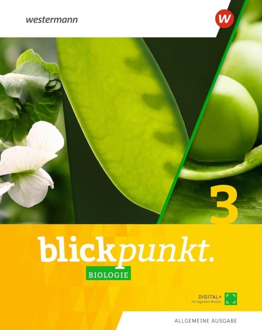 Blickpunkt Biologie 3. Schulbuch. Allgemeine Ausgabe - 