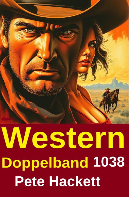 Western Doppelband 1038 - Pete Hackett