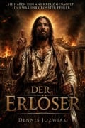Cover-Bild zum Titel 'Der Erlöser' von 'Dennis Jozwiak'