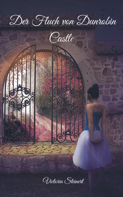 Der Fluch von Dunrobin Castle - Victoria Steinert