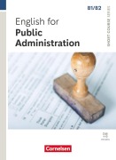 Cover-Bild zum Titel 'Short Course Serie - English for Special Purposes B1/B2 - English for Public Administration - Edition 2025 - Coursebook with Online Audio Files' von 'Amanda Welfare'
