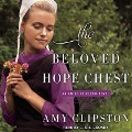 Cover-Bild zum Titel 'The Beloved Hope Chest Lib/E' von 'Amy Clipston'