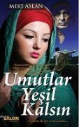 Cover-Bild zum Titel 'Umutlar Yesil Kalsin Ciltli' von 'Mert Aslan'