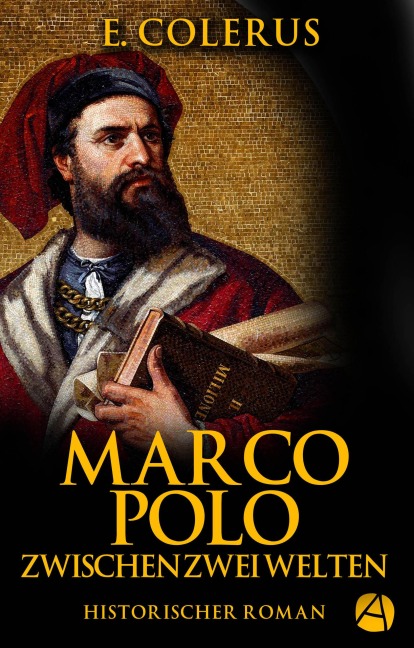 Marco Polo - E. Colerus