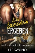 Cover-Bild zum Titel 'Den Berserkern ergeben (Die Berserker-Saga, #14)' von 'Lee Savino'