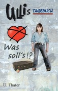 Cover-Bild zum Titel 'Ullis Tagebuch' von 'U. Thater'