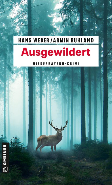 Ausgewildert - Hans Weber, Armin Ruhland