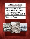 Cover-Bild zum Titel 'The cyclopaedia, or, Universal dictionary of arts, sciences, and literature. Volume 5 of 46' von 'Abraham Rees'