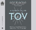 Cover-Bild zum Titel 'A Church Called Tov: Forming a Goodness Culture That Resists Abuses of Power and Promotes Healing' von 'Scot Mcknight, Laura Barringer'