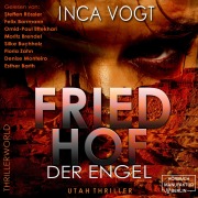 Cover-Bild zum Titel 'Friedhof der Engel - Utah Thriller' von 'Inca Vogt'