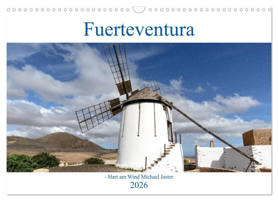Fuerteventura - Hart am Wind (Wandkalender 2026 DIN A3 quer), CALVENDO Monatskalender - Michael Jaster