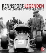Cover-Bild zum Titel 'Rennsport-Legenden/ Racing Legends. Der opulente Bildband über die Formel 1 der 60er, 70er und 80er Jahre - mit über 200 Bildern und persönlichen Erinnerungen' von 'Werner Eisele'