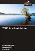Cover-Bild zum Titel 'TENS in odontoiatria' von 'Ramesh Gupta, Meenu Garg, C. Anand'