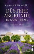 Cover-Bild zum Titel 'Düstere Abgründe in Saint Rémy' von 'Anna-Maria Aurel'