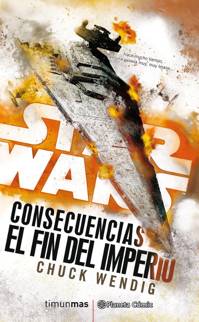 Star Wars, Consecuencias : el fin del Imperio - Chuck Wendig