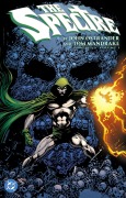 Cover-Bild zum Titel 'The Spectre by John Ostrander and Tom Mandrake Omnibus Vol. 1' von 'John Ostrander'