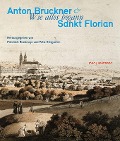 Cover-Bild zum Titel 'Anton Bruckner & Sankt Florian' von ''