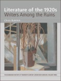 Cover-Bild zum Titel 'Literature of the 1920s: Writers Among the Ruins' von 'Chris Baldick'