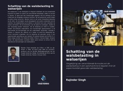 Cover-Bild zum Titel 'Schatting van de walsbelasting in walserijen' von 'Rajinder Singh'