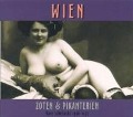 Rare Schellacks-Wien-Zoten & Pikanterien 1906-1932 - Various