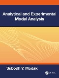Cover-Bild zum Titel 'Analytical and Experimental Modal Analysis' von 'Subodh V. Modak'
