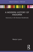 Cover-Bild zum Titel 'A Modern History of Andorra' von 'Martyn Lyons'