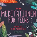 Meditationen für Teens - E.d. Superkraft (Hörbuch) - Susanne Keller