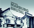 Cover-Bild zum Titel 'Marburg Brutal' von 'Susanne Saker'