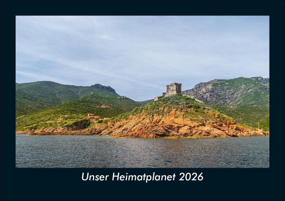 Unser Heimatplanet 2026 Fotokalender DIN A5 - Kevin Heber, Tobias Schmitt