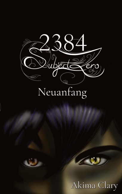 2384 Subject Zero - Akima Clary