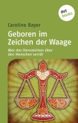 Cover-Bild zum Titel 'Geboren im Zeichen der Waage' von 'Caroline Bayer'