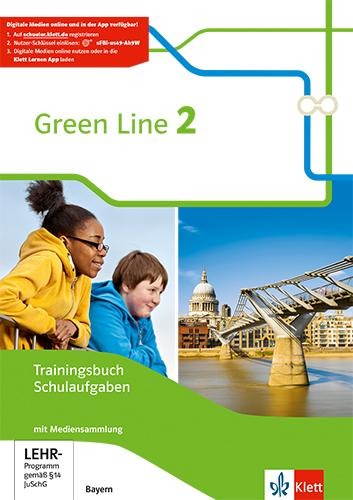 Green Line 2. Ausgabe Bayern. Trainingsbuch Schulaufgaben. Heft mit Lösungen und Nutzer SchlüsselCD-ROM Klasse 6 - 