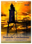Deutsche Leuchttürme - maritimer Geburtstagsplaner (Wandkalender 2026 DIN A3 hoch), CALVENDO Monatskalender - Peter Roder