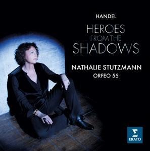 Heroes From The Shadows - Nathalie/Jaroussky Stutzmann