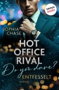 Cover-Bild zum Titel 'Hot Office Rival: Do You Dare? Entfesselt' von 'Sophia Chase'