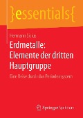 Cover-Bild zum Titel 'Erdmetalle: Elemente der dritten Hauptgruppe' von 'Hermann Sicius'