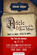 Cover-Bild zum Titel 'Adèle et les noces de la reine Margot' von 'Silène Edgar'
