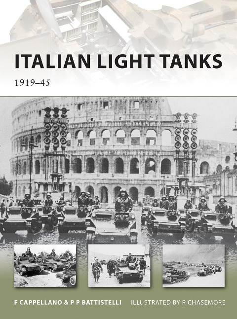 Italian Light Tanks - Filippo Cappellano, Pier Paolo Battistelli
