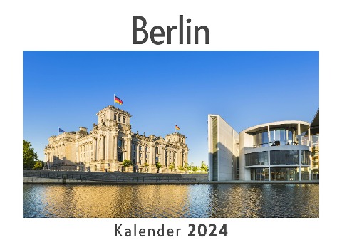 Berlin (Wandkalender 2024, Kalender DIN A4 quer, Monatskalender im Querformat mit Kalendarium, Das perfekte Geschenk) - Anna Müller