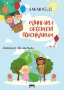 Cover-Bild zum Titel 'Oyunlarla Degerleri Ögreniyorum' von 'Bahar Kelci'