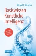 Cover-Bild zum Titel 'Basiswissen Künstliche Intelligenz' von 'Michael H. Überschär'