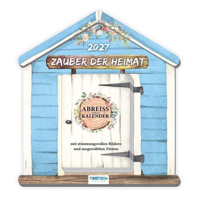 TRÖTSCH - Abreißkalender Zauber der Heimat 2027 - 