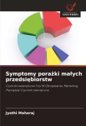 Cover-Bild zum Titel 'Symptomy pora¿ki ma¿ych przedsi¿biorstw' von 'Jyothi Maharaj'