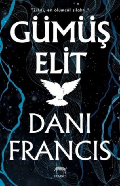 Gümüs Elit - Dani Francis